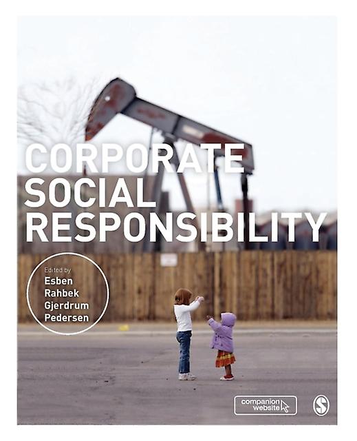 Corporate Social Responsibility - Sage Publications Ltd - Business ethics and social responsibility - Sage Publications Ltd - Paperback