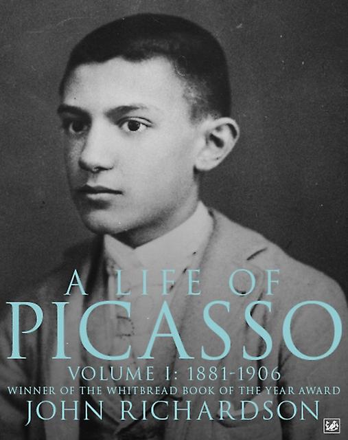 A Life Of Picasso Volume I by John Richardson Paperback Book