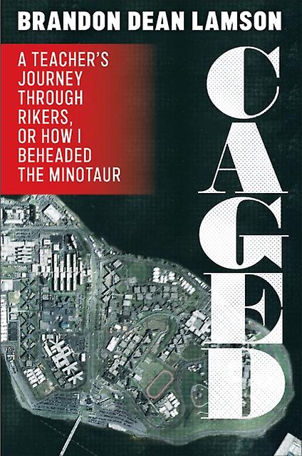 Caged by Brandon Dean Lamson Hardback Book