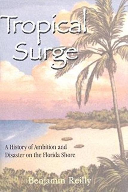 Tropical Surge by Benjamin Reilly Paperback Book