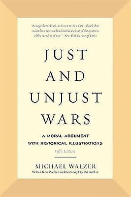 Just and Unjust Wars