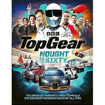 Top Gear : De 0 à 60 ans : Les meilleurs moments de la plus grande émission de course automobile - Top Gear - Livre relié - Anglais - Cinéma, télévision et radio