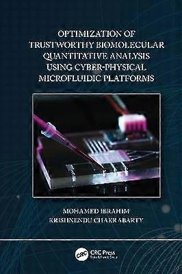Optimization of Trustworthy Biomolecular Quantitative Analysis Using Cyber-Physical Microfluidic Platforms
