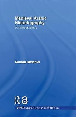 Medieval Arabic Historiography