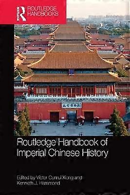 Routledge Handbook of Imperial Chinese History