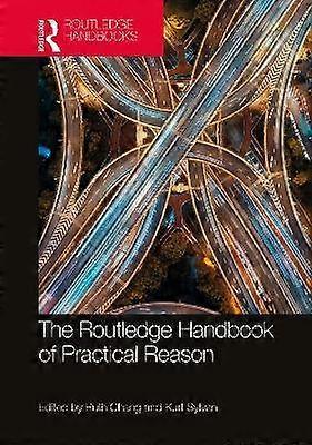 The Routledge Handbook of Practical Reason