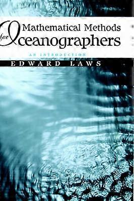 Mathematical Methods for Oceanographers