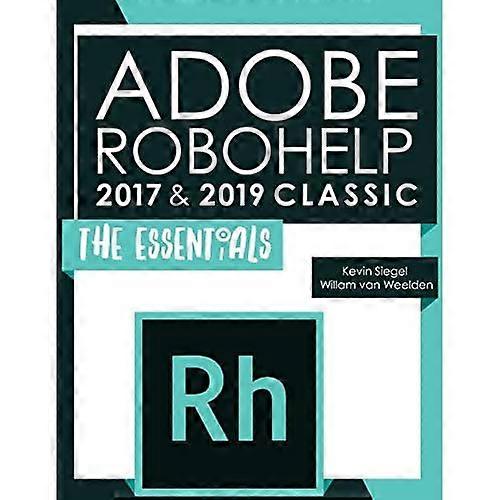 Adobe Robohelp 2017 en 2019 Classic: de essentie