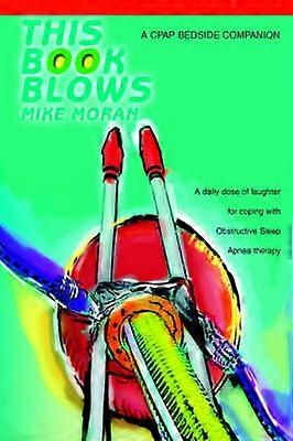 This Book Blows A CPAP Bedside Companion