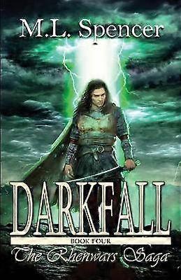 Darkfall 4 The Rhenwars Saga