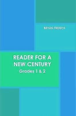 Reader for a New Century: Grades 1 & 2