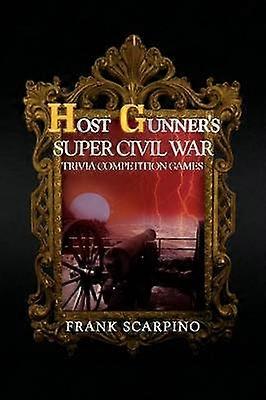Host Gunner's Super Civil War Trivia Competition Games