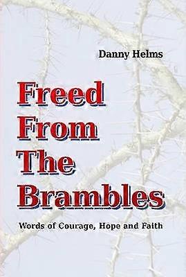 Freed From The Brambles