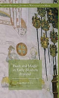 Faith and Magic in Early Modern Finland