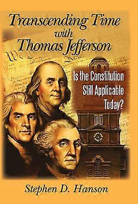 Transcending Time with Thomas Jefferson