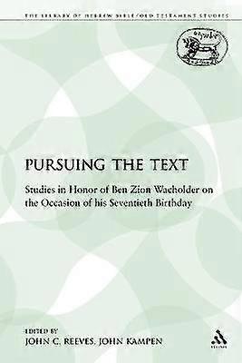 Pursuing the Text