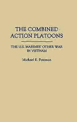 The Combined Action Platoons