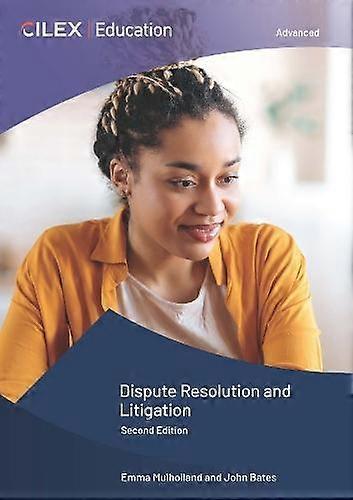 Dispute Resolution And Litigation by John Bates Paperback
