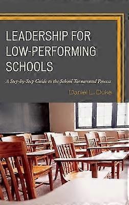 Leadership for Low-Performing Schools
