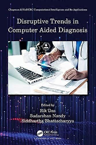 Disruptive Trends in Computer Aided Diagnosis