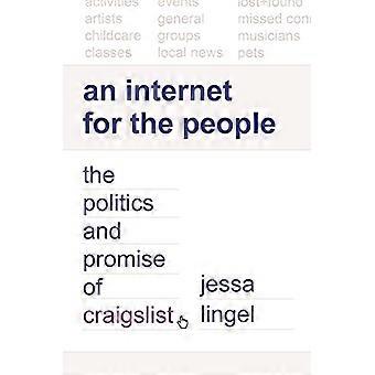 Internet for the People : the Politics and Promise of Craigslist