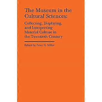 Le Musée des sciences culturelles - Collectionner, exposer et interpréter la culture matérielle au XXe siècle