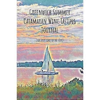 Greenwich Zomer Catamaran Wijnproeverij Journal