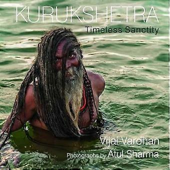 Kurukshetra : Sainteté intemporelle