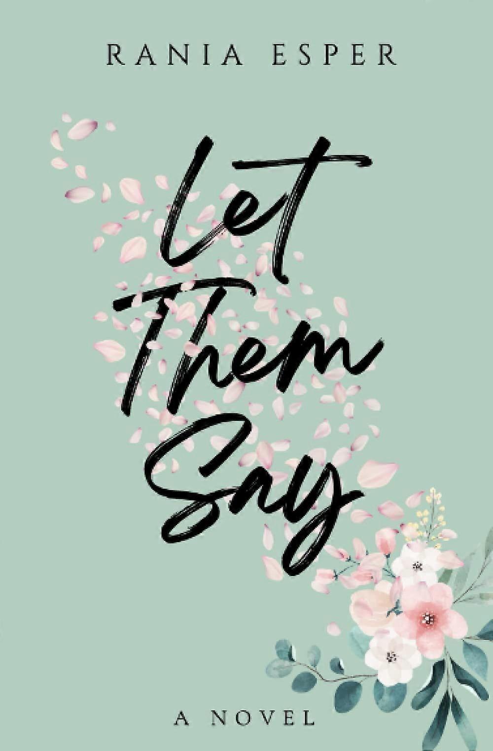 Let them say