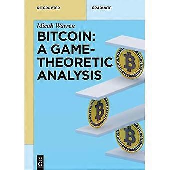 Bitcoin : une analyse par la théorie des jeux (Manuel de De Gruyter)