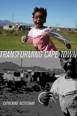 Transforming Cape Town
