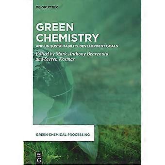 Green Chemistry and UN Sustainability Development Goals