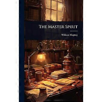 The master spirit