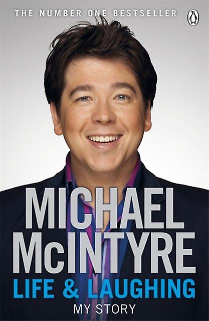 Life And Laughing by Michael McIntyre Paperback Book