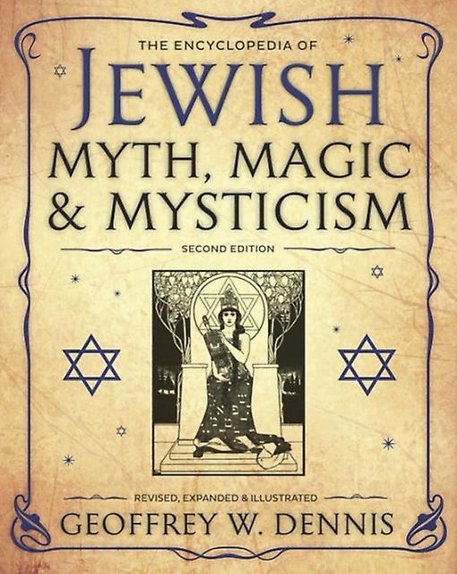 The Encyclopedia Of Jewish Myth Magic Amp Mysticism by Geoffrey W. Dennis Paperback