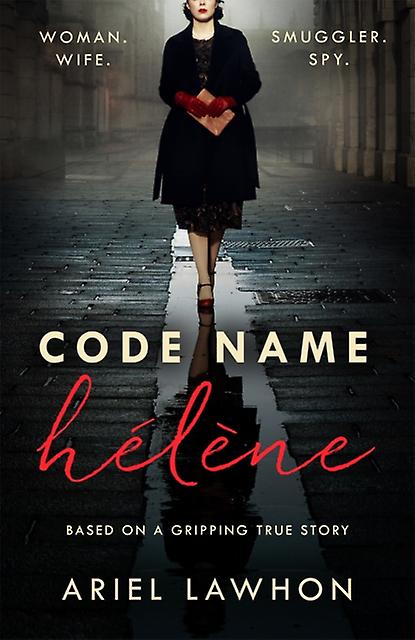 Code Name Helene by Ariel Lawhon Paperback