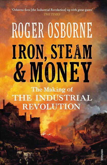 Iron Steam Amp Money by Roger Osborne Paperback