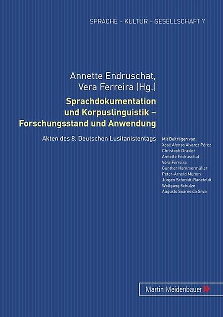 Sprachdokumentation Und Korpuslinguistik  Forschungsstand Und Anwendung Paperback
