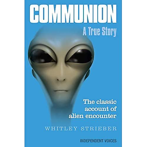 Communion: A True Story