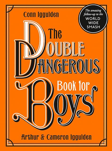 The Double Dangerous Book For Boys by Conn Iggulden Hardback Book