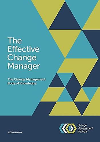 The Effective Change Manager by The Change Management Institute Paperback Book