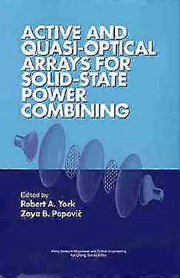 Active and Quasi-Optical Arrays for Solid-State Power Combining