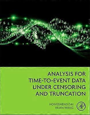 Analysis for Time-to-Event Data under Censoring and Truncation