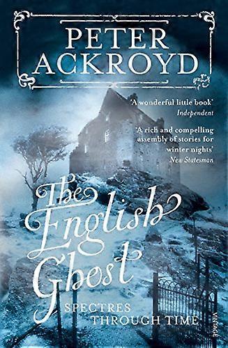 The English Ghost: Spectres Through Time