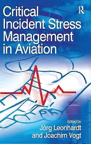 Critical Incident Stress Management in Aviation