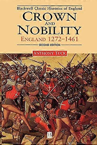 Crown and Nobility: England 1272 1461