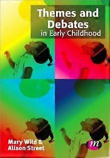 Themes And Debates In Early Childhood Paperback