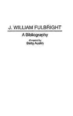 J. William Fulbright