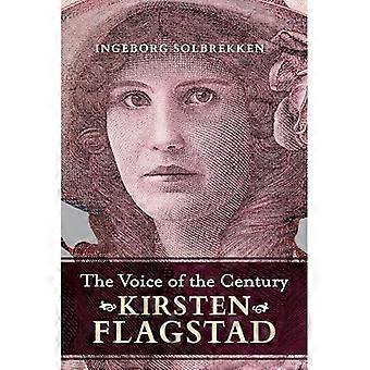 Århundrets stemme : Kirsten Flagstad