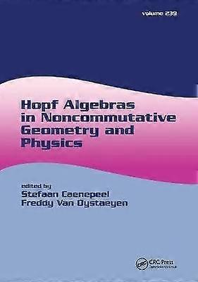 Hopf Algebras in Noncommutative Geometry and Physics